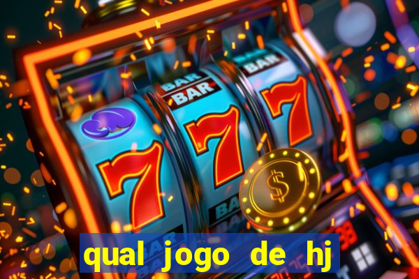 qual jogo de hj na globo
